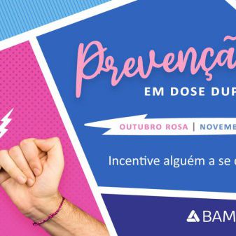 Outubro Rosa e Novembro Azul: prevenção em dose dupla