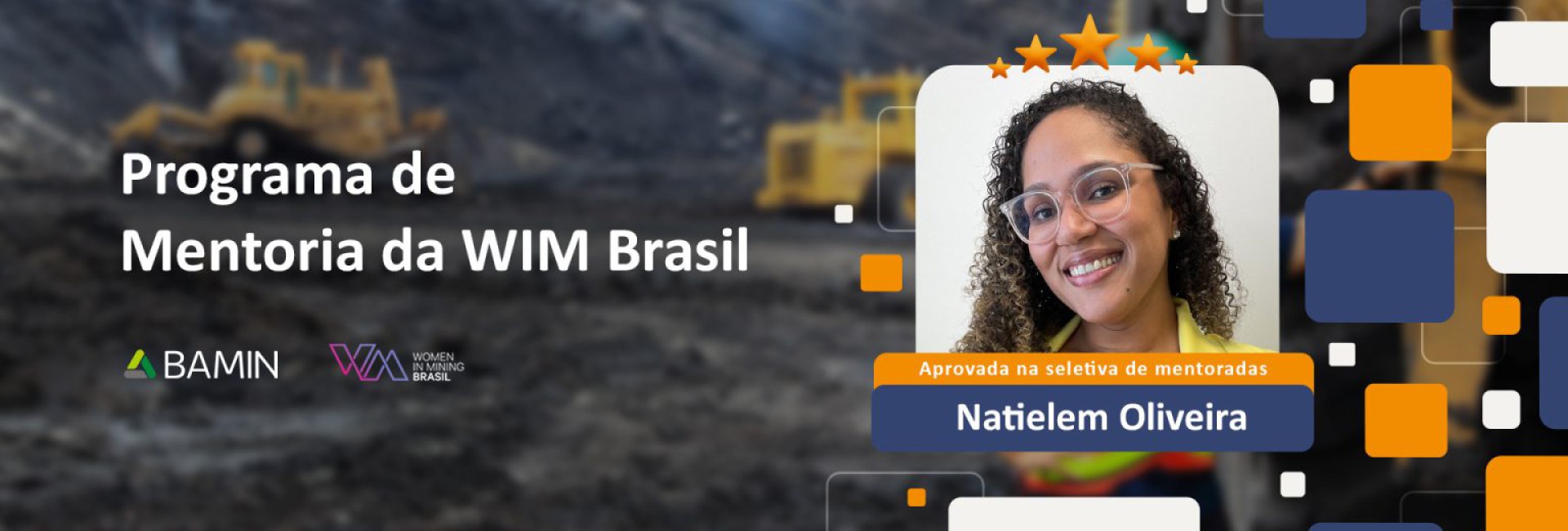 BAMIN tem dupla representatividade no Programa de Mentoria da Women in Mining Brasil 2025