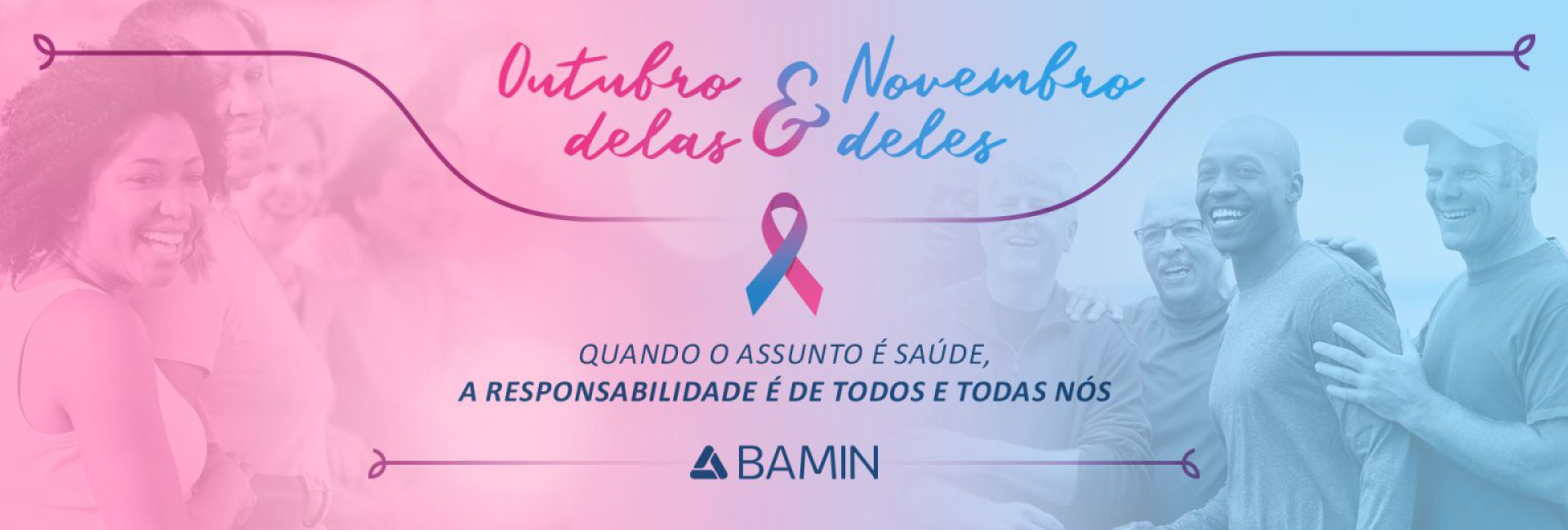 Outubro e Novembro delas e deles