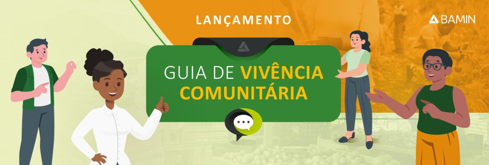 BAMIN lança Guia de Vivência Comunitária